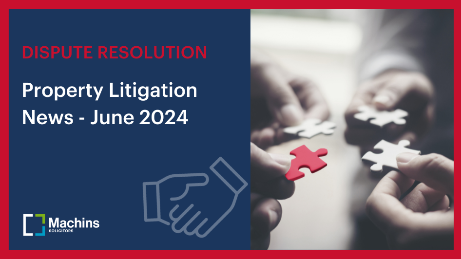Property Litigation News - June 2024